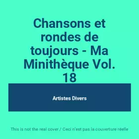 Couverture du produit · Chansons et rondes de toujours - Ma Minithèque Vol. 18