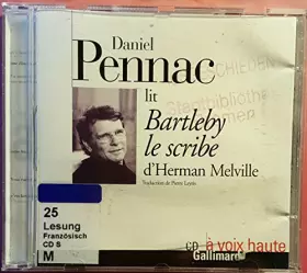 Couverture du produit · Daniel Pennac lit Bartleby le scribe d'Herman Melville - Cd audio