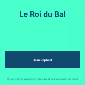 Couverture du produit · Le Roi du Bal