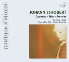 Couverture du produit · Schobert : Quatuors - Trios - Sonates