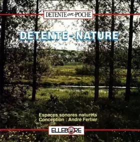 Couverture du produit · Détente ~ Nature