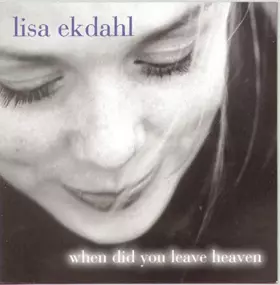 Couverture du produit · When Did You Leave Heaven