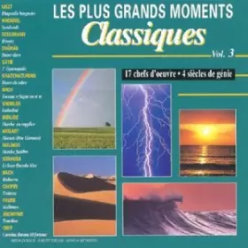 Couverture du produit · Les Plus grands moments classiques Vol.3