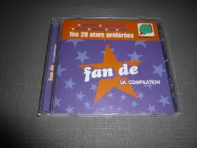 Couverture du produit · Fan de : La Compilation