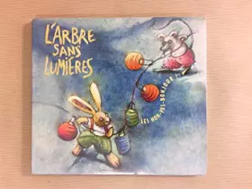 Couverture du produit · l'arbre sans Lumieres