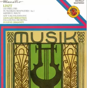 Couverture du produit · Liszt:Les Preludes,Hungarian Rhapsodies 1 & 2,Mephisto Waltz