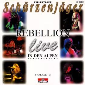 Couverture du produit · Rebellion In Den Alpen - live - Folge 3