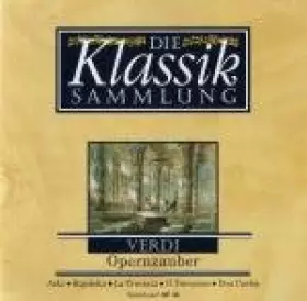 Couverture du produit · Die Klassik Sammlung 14 - Verdi - Opernzauber