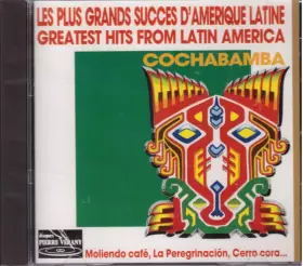 Couverture du produit · Cochabamba - Greatest Hits From Latin America