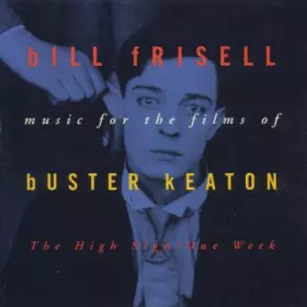 Couverture du produit · The High Sign - One Week (Music For The Films Of Buster Keaton)