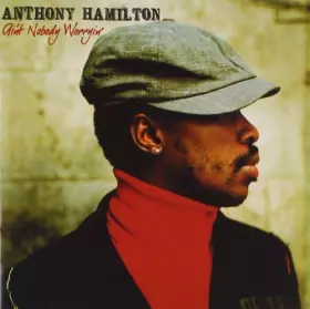 Couverture du produit · Ain't Nobody Worryin by ANTHONY HAMILTON