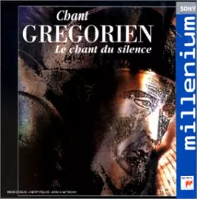Couverture du produit · Chant grégorien - Le Chant du silence