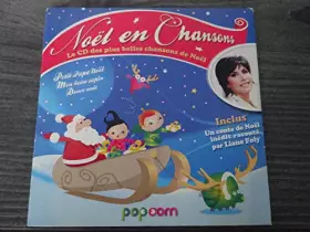 Couverture du produit · NOEL EN CHANSONS !! "LE CD DES PLUS BELLES CHANSONS DE NOEL" INCLUS : UN CONTE DE NOEL INÉDIT RACONTE PAR LIANE FOLY