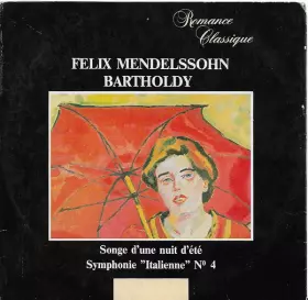 Couverture du produit · Le Songe D'Une Nuit D'Été - Symphonie N°4 En La Majeur, Opus 90 "Italienne"