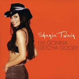 Couverture du produit · I'm Gonna Getcha Good [Import]