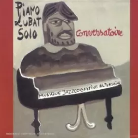 Couverture du produit · Piano Solo Conservatoire - Musique Jazzcognitive Alternaïve
