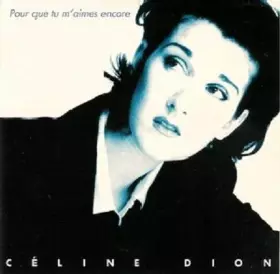 Couverture du produit · Pour Que Tu M'aimes Encore