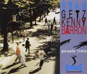 Couverture du produit · People Time by STAN / BARRON,KENNY GETZ (1992-01-21)