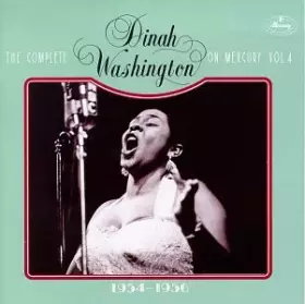 Couverture du produit · The Complete Dinah Washington On Mercury Vol.4 (1954-1956)
