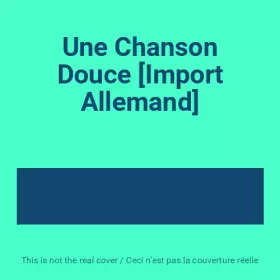 Couverture du produit · Une Chanson Douce [Import Allemand]