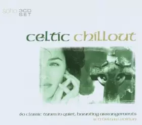 Couverture du produit · Coffret 3 CD : Celtic Chillout