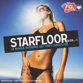 Couverture du produit · Starfloor/Vol.4 : La Marque Référence des Tubes Dancefloor