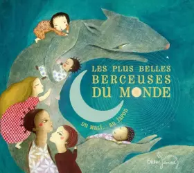Couverture du produit · Les Plus Belles Berceuses Du Monde - Du Mali... Au Japon