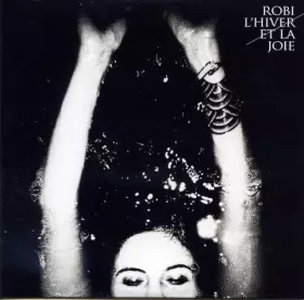 Couverture du produit · L'hiver Et La Joie by Robi