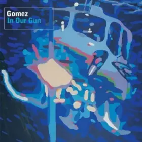 Couverture du produit · In Our Gun by Gomez (2002-03-18)