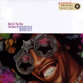 Couverture du produit · Back In The Day: The Best Of Bootsy