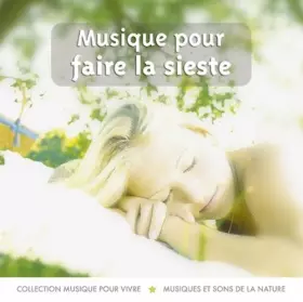 Couverture du produit · Musique pour Faire La Sieste