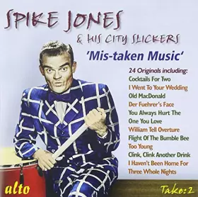 Couverture du produit · Spike Jones : Mis-Taken Music