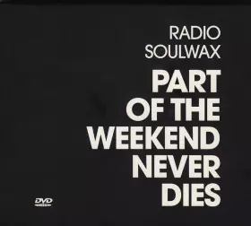 Couverture du produit · Part Of The Weekend Never Dies