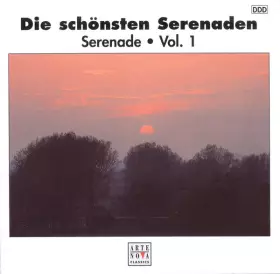 Couverture du produit · Die Schonsten Serenaden - Serenade • Vol. 1
