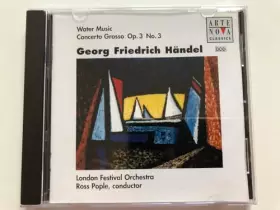 Couverture du produit · Water Music/Concerto Grossi