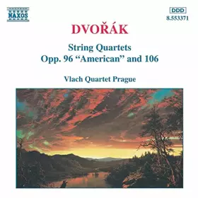 Couverture du produit · Dvorak : Quatuors à cordes Op. 96 "Américain" et 106