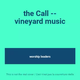 Couverture du produit · the Call -- vineyard music