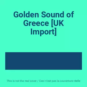 Couverture du produit · Golden Sound of Greece [UK Import]