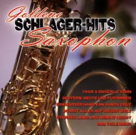 Couverture du produit · Goldene Schlager-Hits Saxophon [Import]