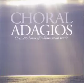 Couverture du produit · Choral Adagios [Import]