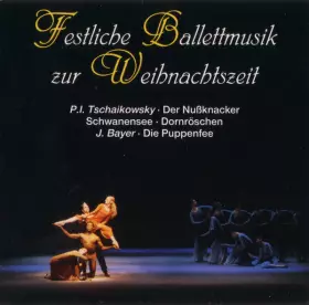 Couverture du produit · Festliche Ballettmusik Zur Weihnachtszeit
