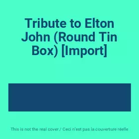 Couverture du produit · Tribute to Elton John (Round Tin Box) [Import]