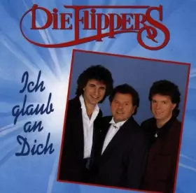 Couverture du produit · Ich Glaub' An Dich by Die Flippers (1992-02-14)