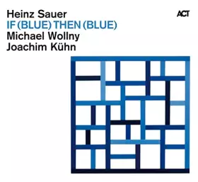 Couverture du produit · Sauer/Wollny/Khün/If Then Blue