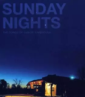 Couverture du produit · Sunday Nights: The Songs of Junior Kimble [Import]