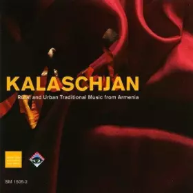 Couverture du produit · Arménie. Kalaschjan : Musique Traditionnelle