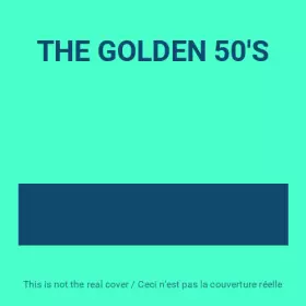Couverture du produit · THE GOLDEN 50'S