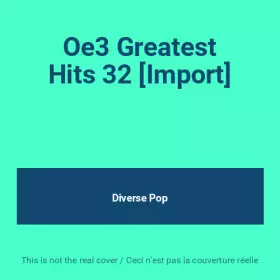 Couverture du produit · Oe3 Greatest Hits 32 [Import]