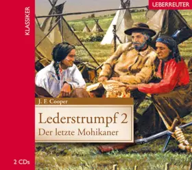Couverture du produit · Lederstrumpf 2: Der letzte Mohikaner