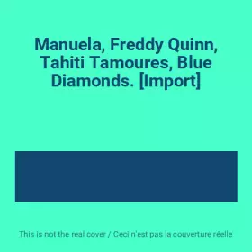 Couverture du produit · Manuela, Freddy Quinn, Tahiti Tamoures, Blue Diamonds. [Import]